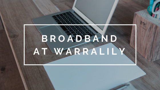 High Speed Broadband at Warralily